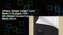 Library  Simple Ledger: Cash Book | 110 pages | DIN A5 | Simple Income Expense Book | Black