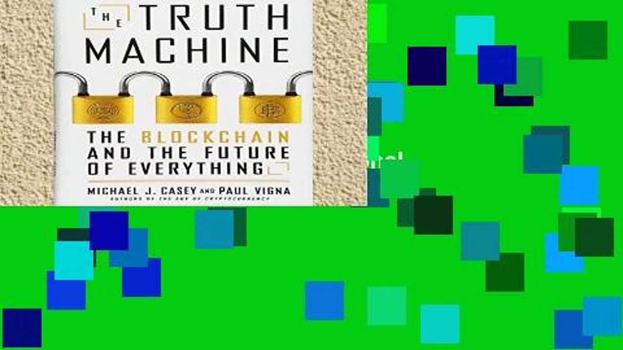 Library The Truth Machine The Blockchain and the Future of Everything