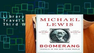 Library  Boomerang: Travels in the New Third World