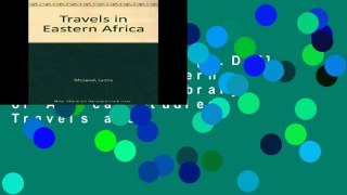 D.O.W.N.L.O.A.D [P.D.F] Travels in Eastern Africa (Cass Library of African Studies. Travels and