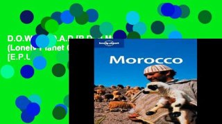 D.O.W.N.L.O.A.D [P.D.F] Morocco (Lonely Planet Country Guides) [E.P.U.B]