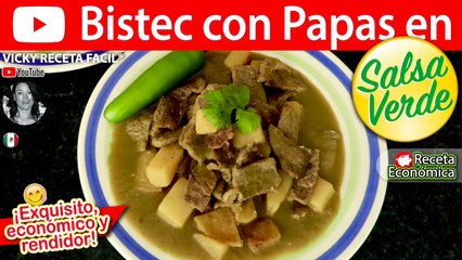 BISTEC EN SALSA VERDE CON PAPAS | Vicky Receta Facil