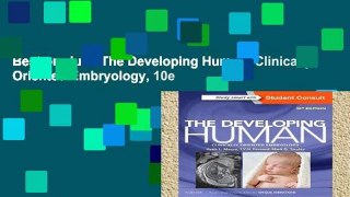 Best product  The Developing Human: Clinically Oriented Embryology, 10e