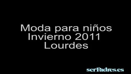Moda infantil invierno 2011. Lourdes
