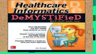 Popular Healthcare Informatics DeMYSTiFieD