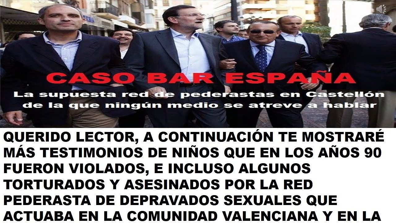 21 (+18) CASO BAR ESPAÑA: MÁS TESTIMONIOS DE NIÑOS VIOLADOS Y ABUSADOS SEXUALMENTE