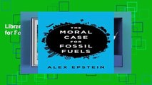 Library  The Moral Case for Fossil Fuels
