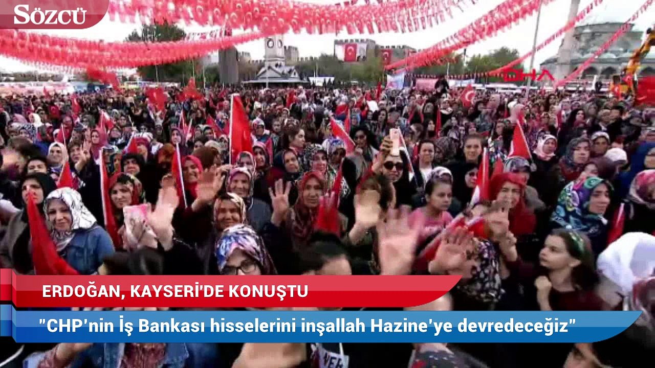 Cumhurbaşkanı Erdoğan: CHP’nin İş Bankası hisselerini inşallah Hazine’ye devredeceğiz