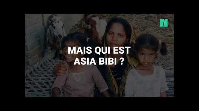 Qui est Asia Bibi, dont les extrémistes pakistanais réclament la mort?