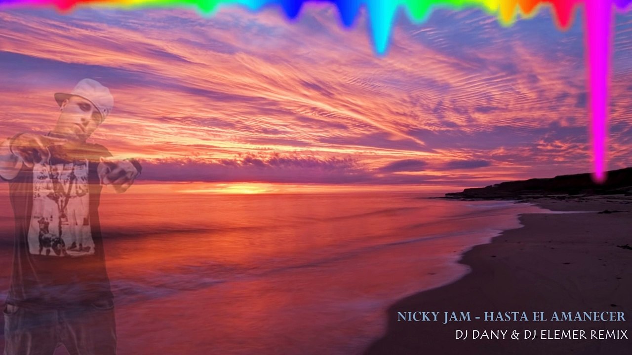 22. Hasta el Amanecer - Nicky Jam | Video Oficial