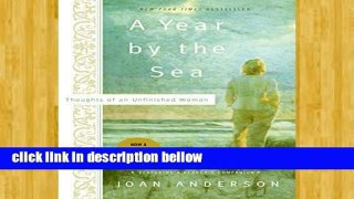 Popular A Year by the Sea: Thoughts of an Unfinished Woman