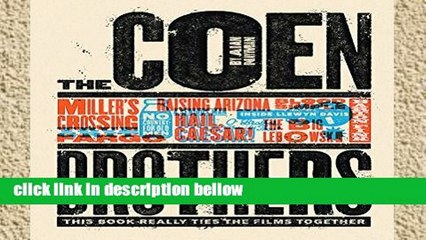 Library  The Coen Brothers: This Book Really Ties the Films Together
