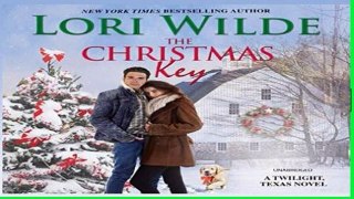 [P.D.F] The Christmas Key (Twilight, Texas) [P.D.F]