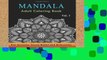 D.O.W.N.L.O.A.D [P.D.F] Mandala Adult Coloring Book: Astonishing Mandala Art Patterns   Designs