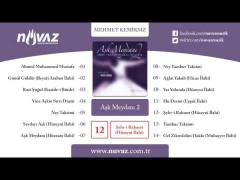 Mehmet Kemiksiz - Şehr-i Rahmet