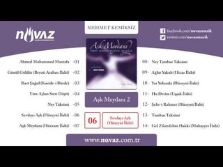 Mehmet Kemiksiz - Sevdayı Aşk
