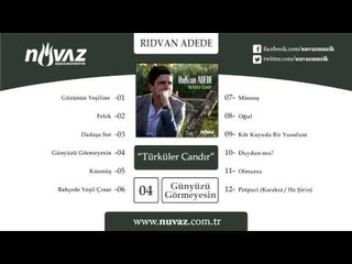 Rıdvan Adede - Günyüzü Görmeyesin