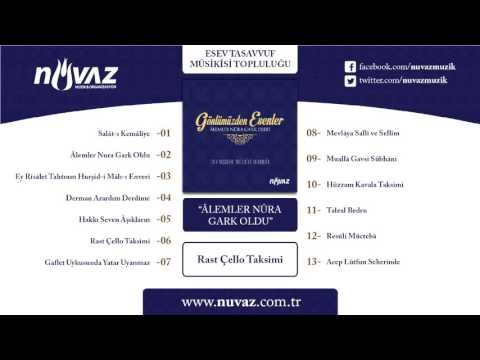 Esev Tasavvuf Musikisi Topluluğu - Rast Çello Taksimi