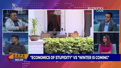 “Economics of Stupidity” vs “Winter is Coming”