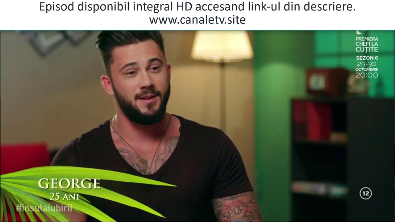 Insula Iubirii Sezonul 4 Episodul 13 - 14 Octombrie 2018