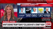BREAKING NEWS WHAT'S BEHIND TRUMP TEAM'S COLLUSION NOT A CRIME PUSH. CNN.
