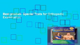 Best product  Special Tests for Orthopedic Examination