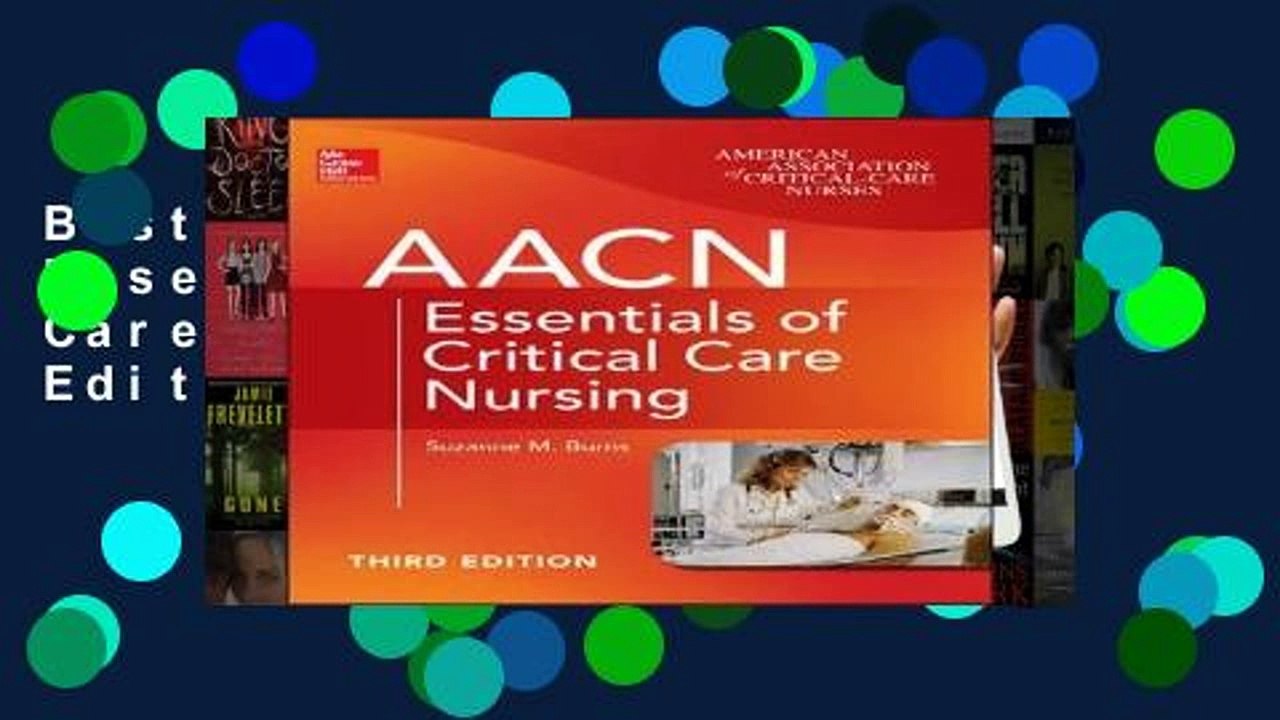 Best product  AACN Essentials of Critical Care Nursing, Third Edition