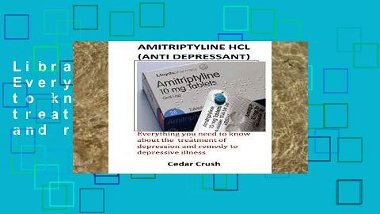 Library  Amiptriptyline: Everything you need to know about the  treatment of depression and remedy