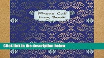 D.O.W.N.L.O.A.D [P.D.F] Phone Call Log Book: Phone Call Log Book | Telephone Message Tracker