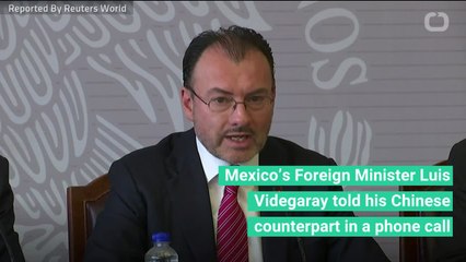 Mexico Vows New NAFTA Deal Won't Block Other Economic Relations