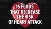 15 Foods For The Heart Attack Treatment - how to avoid heart disease - Risk Factors for Heart Disease