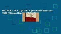D.O.W.N.L.O.A.D [P.D.F] Agricultural Statistics, 1959 (Classic Reprint) [E.P.U.B]