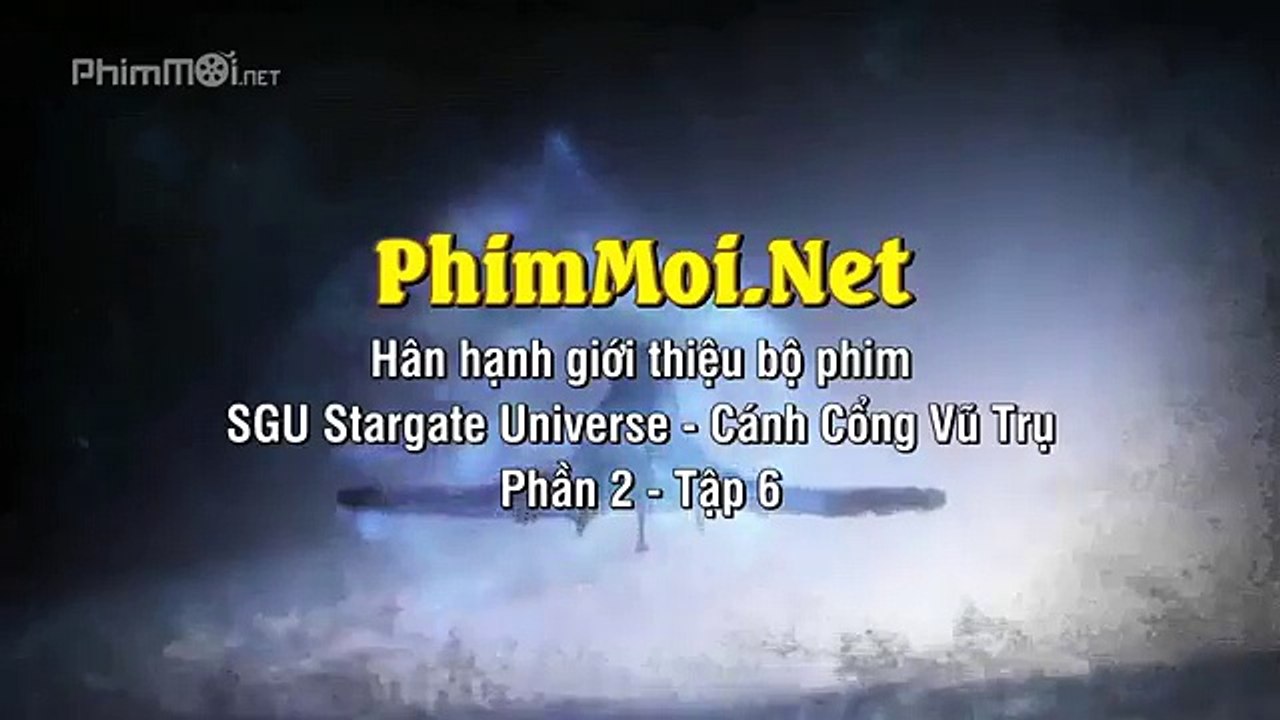 phimmoi.net:Cánh Cổng Vũ Trụ tập 6a (Phần 2) - Sgu Stargate Universe part6a (season 2)  [HD-Vietsub]