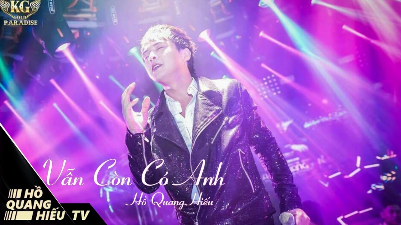 Vẫn Còn Có Anh - Hồ Quang Hiếu - Video Lyrics
