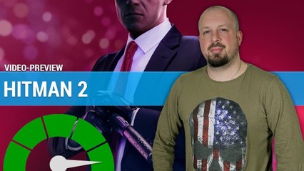 HITMAN 2 : L'agent 47 au meilleur de sa forme ? | PREVIEW