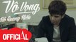 Vô Vọng - Hồ Quang Hiếu - Lyrics Video