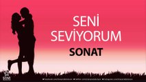 Seni Seviyorum SONAT - İsme Özel Aşk Şarkısı