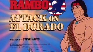 Rambo ( 1986 ) E43  Attack On El Dorado