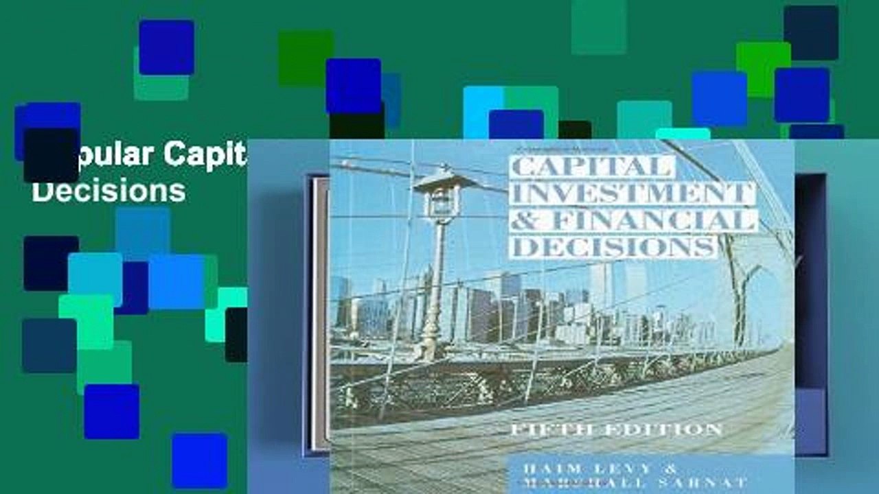 Popular Capital Investment and Financial Decisions