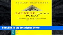 Popular Salvese Quien Pueda: Una Historia de la Especulacion Financiera