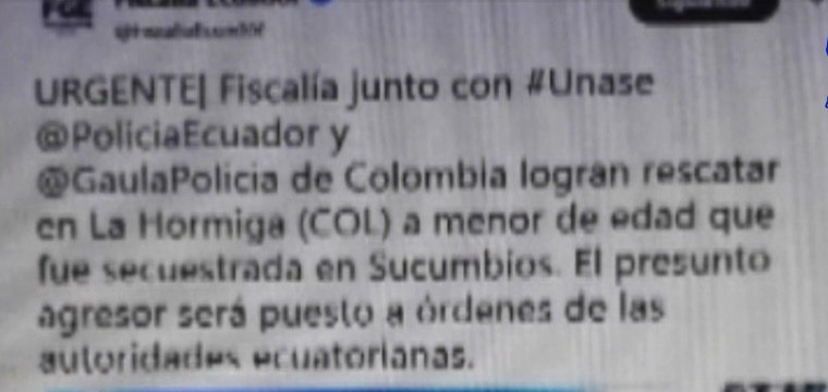 Encontrada en Colombia la menor que fue secuestrada en Sucumbíos