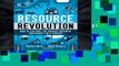 Library  Resource Revolution: How to Capture the Biggest Business Opportunity in a Century