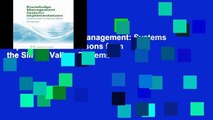 [P.D.F] Knowledge Management: Systems Implementation: Lessons from the Silicon Valley: Systems