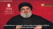 Hassan Nasrallah: ISIS is over, Israel on its own against Iran, Syria & Hezbollah