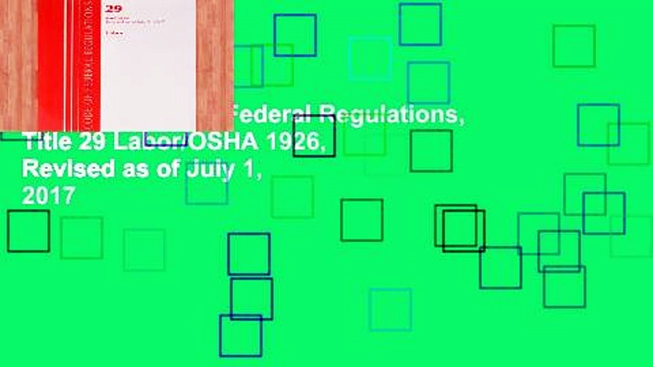 Popular Code of Federal Regulations, Title 29 Labor/OSHA 1926, Revised