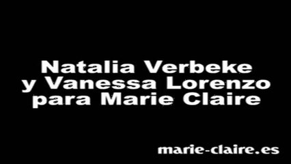 Natalia Verbeke y Vanessa Lorenzo para Marie Claire