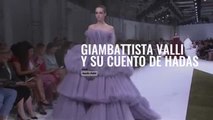 Giambattista Valli un desfile de cuento de hadas en la Alta Costura Francesa