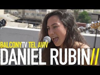 DANIEL RUBIN דניאל רובין - HOZER VEOMER חוזר ואומר (BalconyTV)