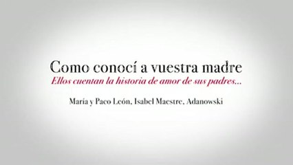 Cómo conocí a vuestra madre