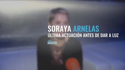 soraya arnelas antes de dar a luz